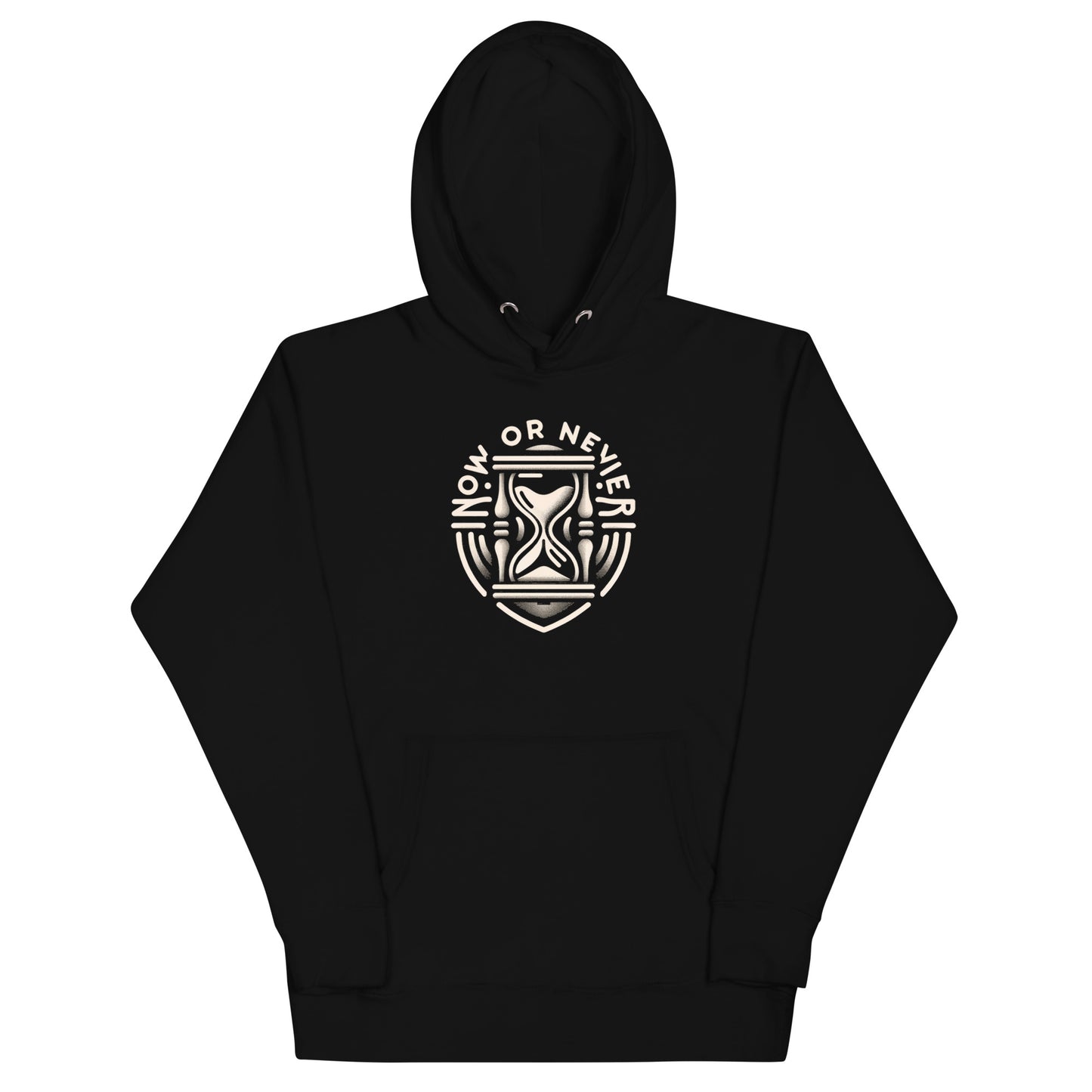 "Now or Never" Hoodie